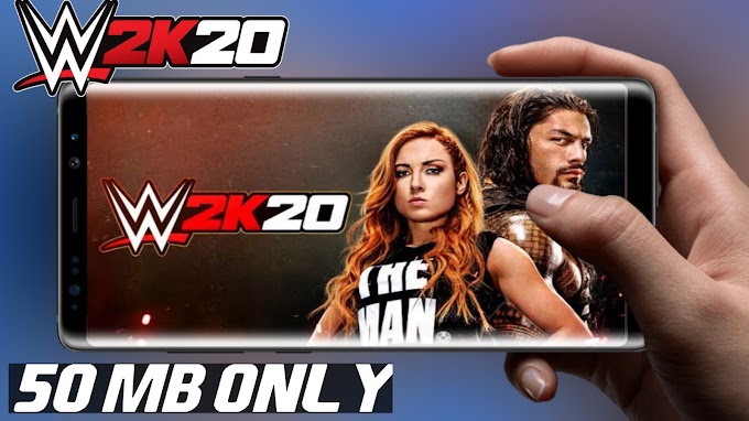 [50 MB] DOWNLOAD WWE 2K20 PPSSPP ISO FOR ANDROID