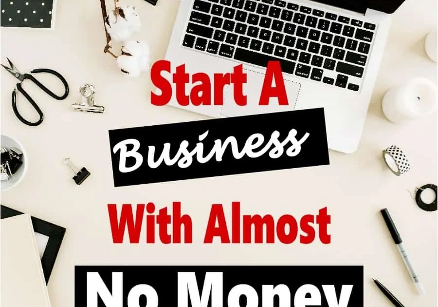How To Finance A Business With No Money How to Start a Business with no Money - "10 Proven Strategies to Start