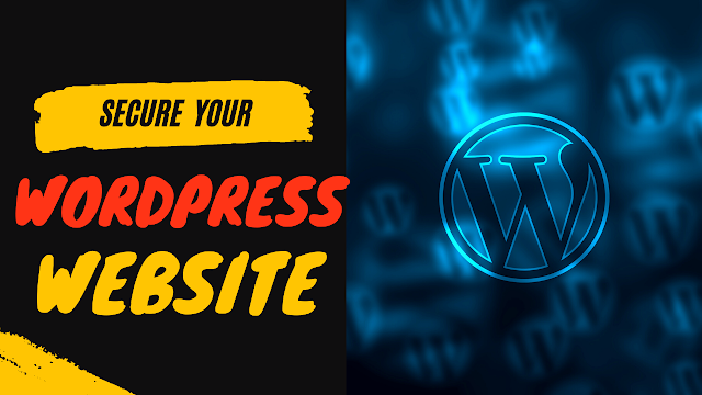 वर्डप्रेस वेबसाइट कैसे Secure करें in Hindi