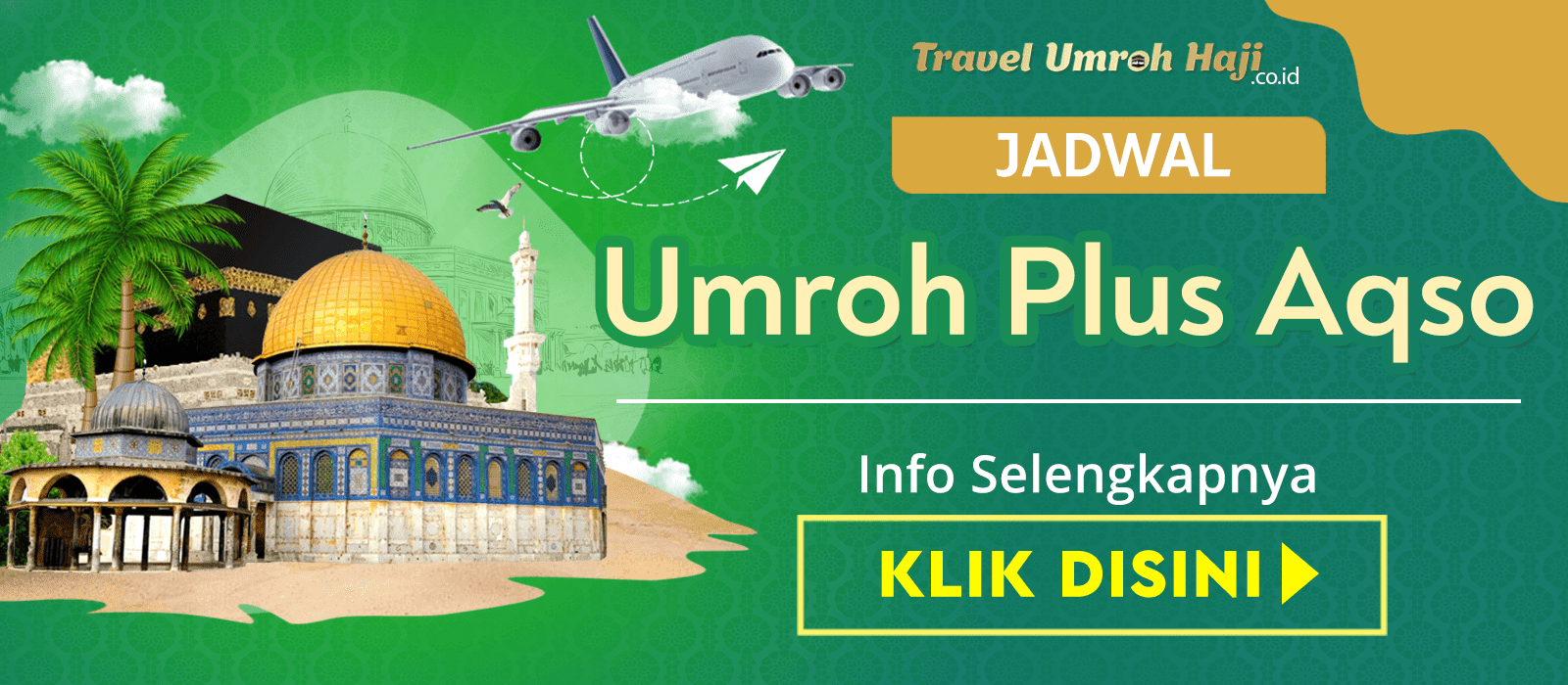 Paket Umroh Plus Aqso Murah Biaya Promo