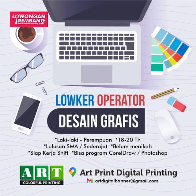 Lowongan Kerja Pegawai Operator Desain Grafis Art Print Digital Printing Rembang