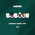 AUDIO l Wanyabi - Bobooh l Download