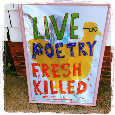 "Live Poetry Fresh Killed" Boston Poetry Marathon Placard by Jim Behrle