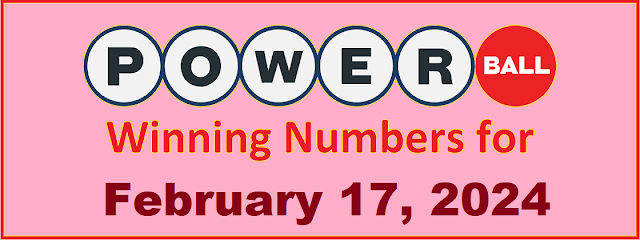 PowerBall Winning Numbers for Saturday, February 17, 2024