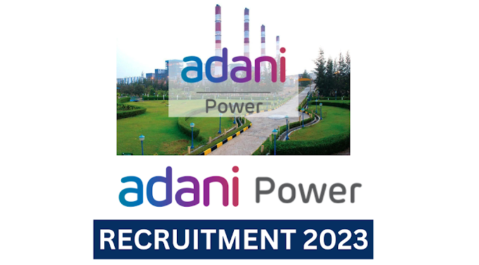 Adani Power job Recruitment 2023 – Apply now for multiple job openings