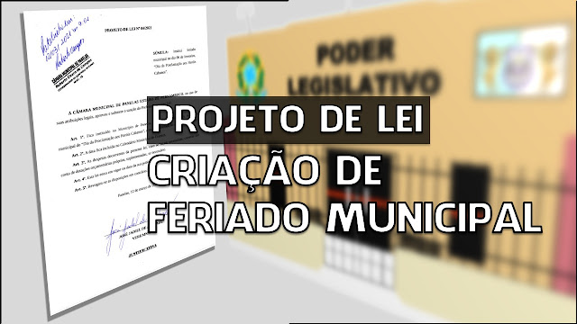 PROJETO DE LEI CRIA FERIADO MUNICIPAL EM PANELAS-PE