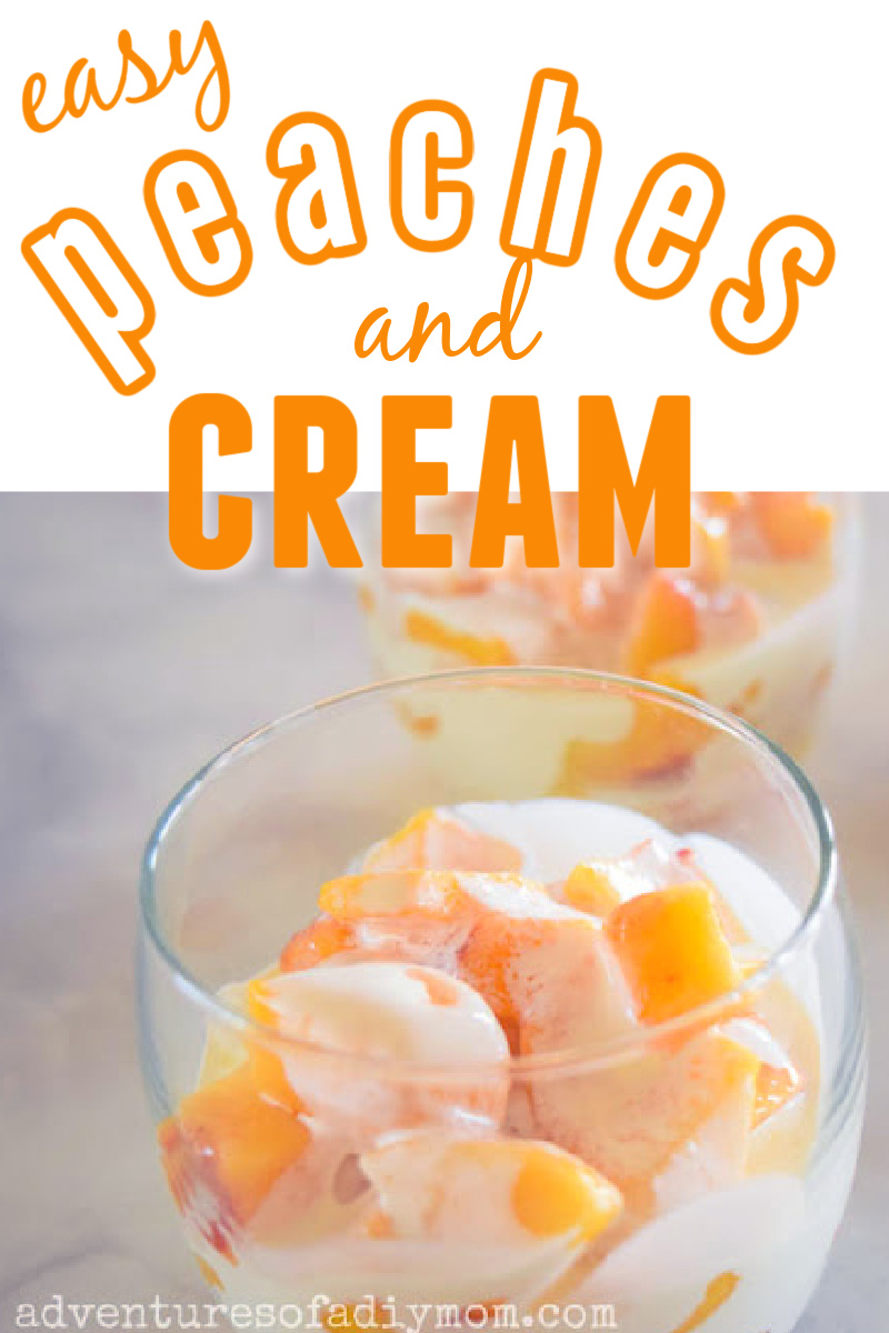 Peaches and Cream Recipe - Adventures of a DIY Mom