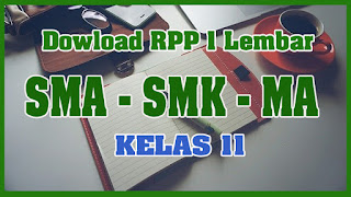 Download RPP 1 Lembar SMA Kelas 11 Kurikulum 2013 Revisi