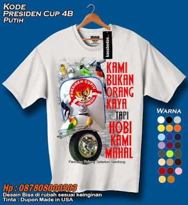 Kaos Presiden Cup 4B