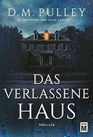 Das verlassene Haus - D. M. Pulley