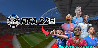 Download FIFA 22 Apk Full Transfer Terbaru 2022 Best Graphics HD And New Update Commentary