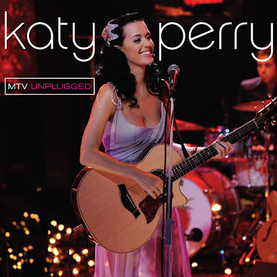 MTV Unplugged: Katy Perry (Live) (I + Videos)