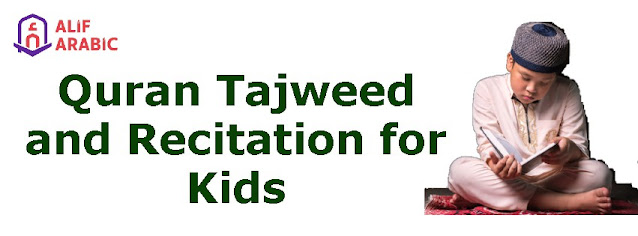 Quran Tajweed and Recitation for Kids , tajweed for kids, learn tajweed,