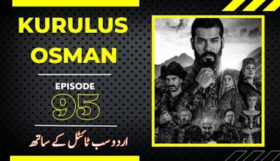 Watch kurulus Osman Episode 95 With Urdu Subtitles By Giveme5
