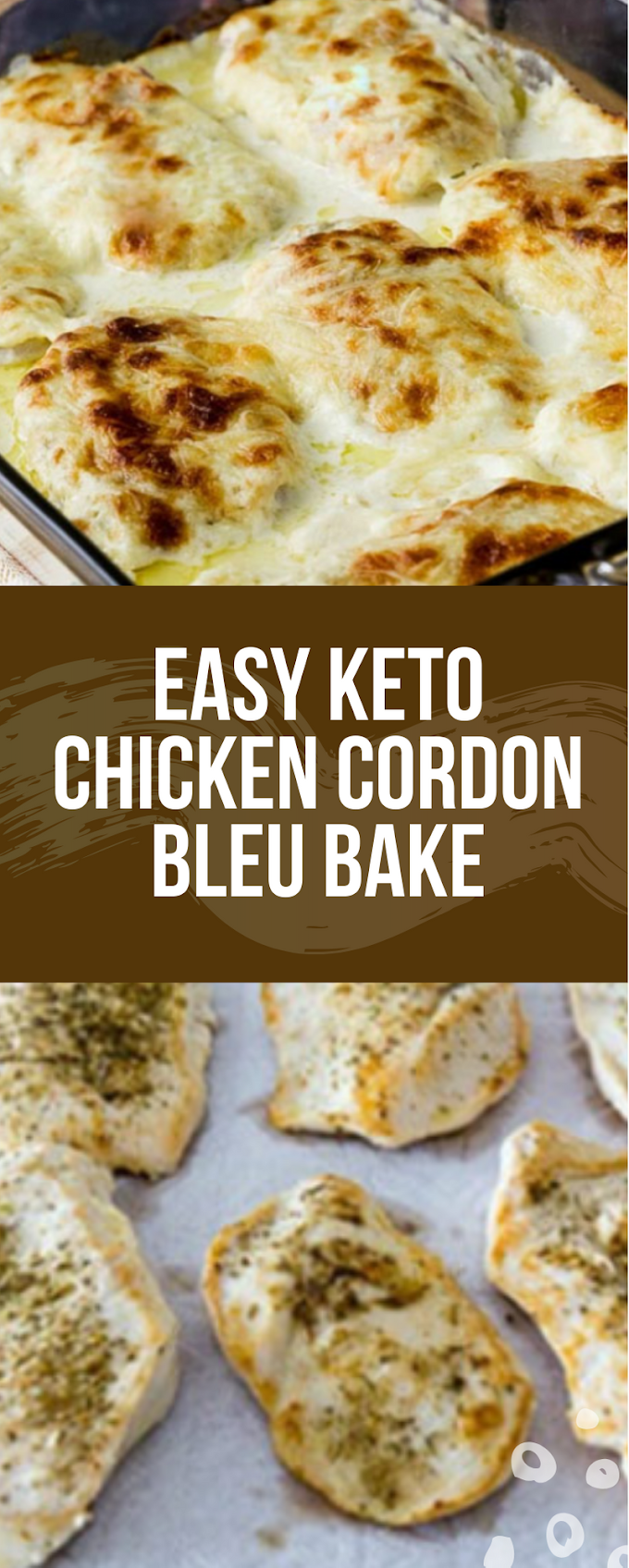 Easy Keto Chicken Cordon Bleu Bake