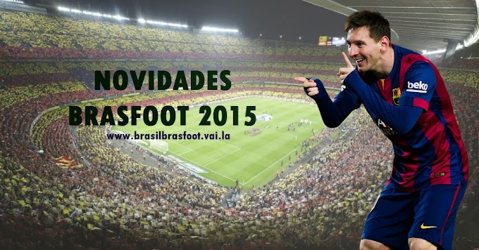 Brasfoot 2015 - Novidades