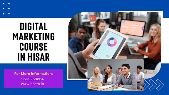 Digital Marketing Course In Hisar