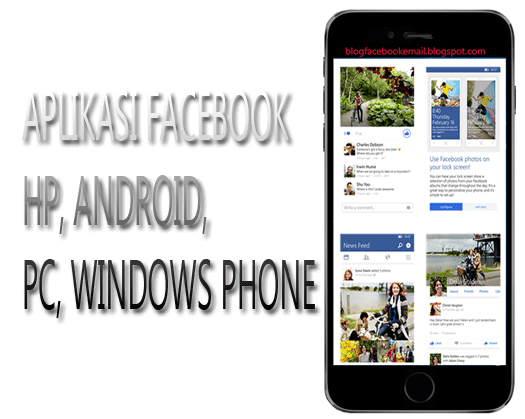 Banyak yang bilang kalau facebook kini sudah menjadi potongan dari hidup seseorang Download Aplikasi Facebook / FB untuk Semua OS Terbaru 2018