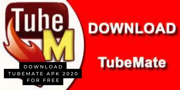 Download tubemate apk 2020 for free