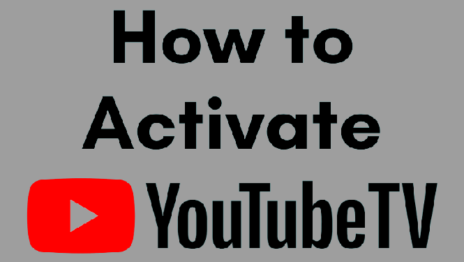 How to Activate YouTube TV on Streaming Devices