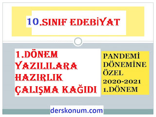 10.Sınıf Edebiyat 1.Dönem Yazılıya Hazırlık Çalışma Kağıdı