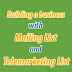 Building a business with Mailing List and Telemarketing List.