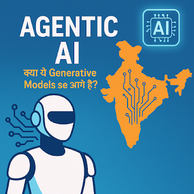 Illustration showing Agentic AI in India with robot figure, orange India map and Hindi question on generative models for future technology.