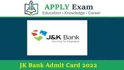 JK Bank Admit Card 2022  BA & PO Admit Card Download Link @ www.jkbank.com
