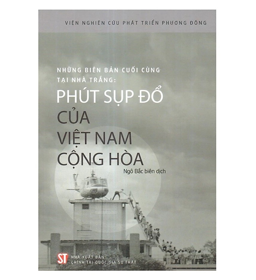 Những biên bản cuối cùng tại Nhà Trắng: Phút sụp đổ của Việt Nam Cộng hòa ebook PDF-EPUB-AWZ3-PRC-MOBI
