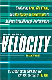 Velocity: A Constraints Management Biz Novel