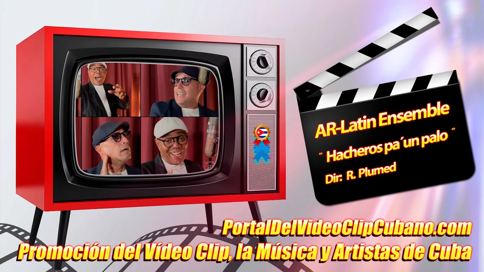 AR-Latin Ensemble - ¨Hacheros pa´un palo¨ - Autor: Arsenio Rodríguez - Dir: Raquel Plumed. Portal Del Vídeo Clip Cubano. Música Popular Cubana. CUBA.