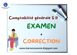 Examen corrigé de la comptabilité générale s2 corrigé fsjes Fès 2020/2021