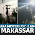 HEBOH, Suara Aneh di Langit Kota Makassar