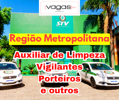 STV abre vagas para Auxiliar de Limpeza, Porteiros, Vigilantes e outros em Porto Alegre, Cachoeirinha, Canoas e região