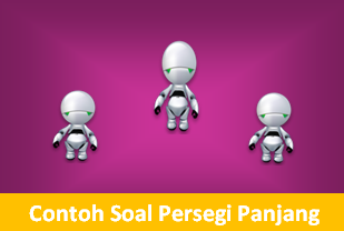 Contoh Soal Luas Dan Keliling Persegi Panjang Beserta Jawabannya