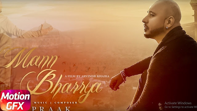 MANN BHARYA LYRICS - JAANI - B PRAAK - SONG LYRICS