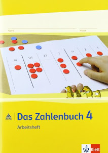 Das Zahlenbuch 4: Arbeitsheft Klasse 4 (Das Zahlenbuch. Ausgabe ab 2012)