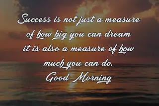 Motivational quotes of good morning