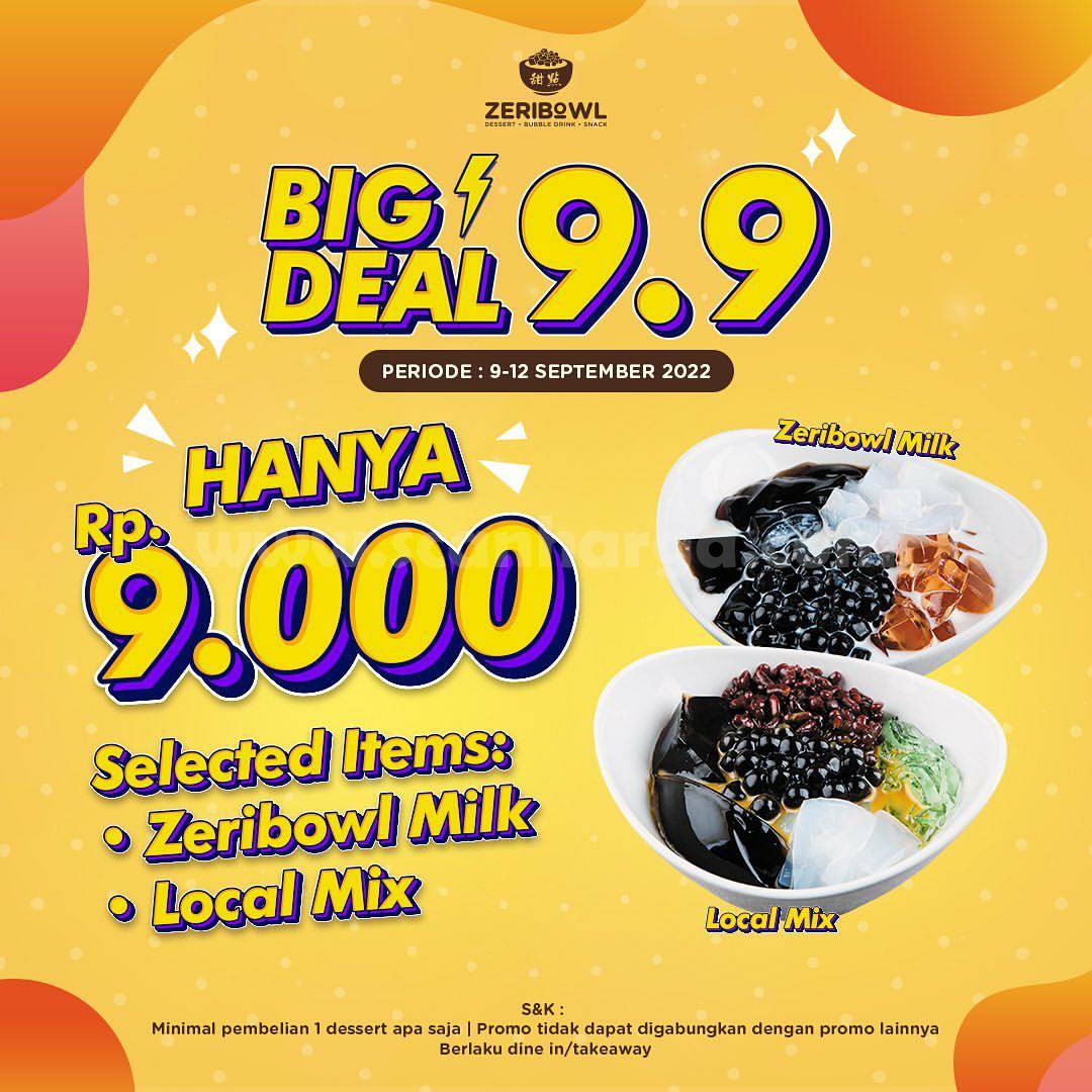 Promo Zeribowl Special Big Deal 9.9 Selected Item Only IDR 9.000