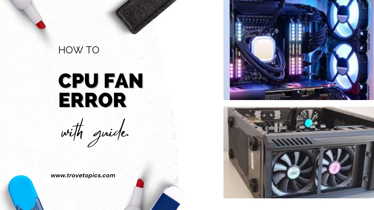 How to Fix the CPU Fan Error! Message