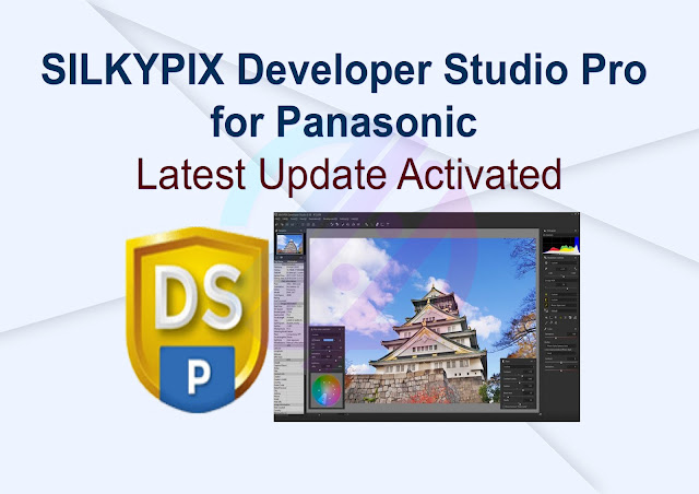 SILKYPIX Developer Studio Pro for Panasonic Latest Update Activated