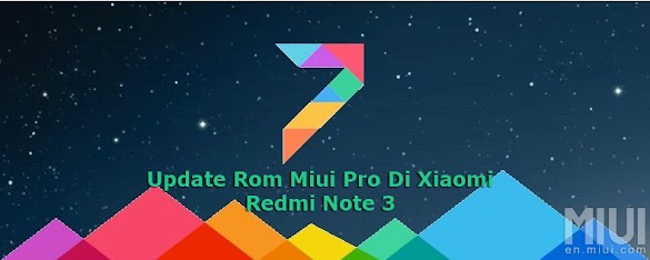 [ New ] Custom Rom Miui Pro V6.3.24 Di Xiaomi Redmi Note 3 Lengkap 