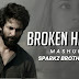 Broken Heart Mashup 2024 By SparkZ Brothers 