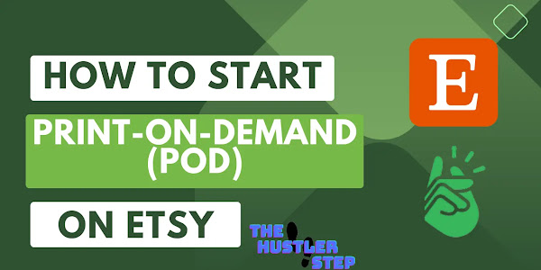 How to start Print-On-Demand (POD) on Etsy