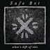 Safe Bet -  New EP 'what's left of this'
