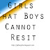 Girls That Boys Cannot Resit