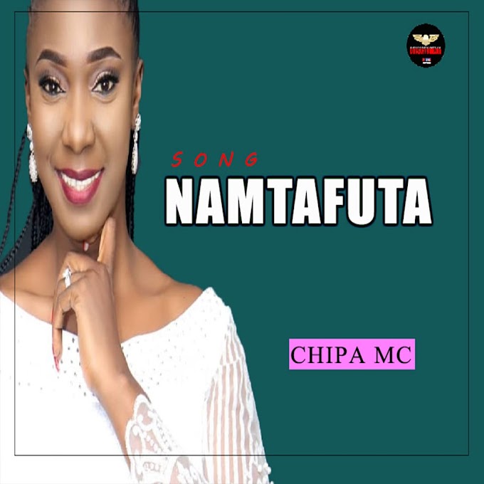 AUDIO I Chipalepa - Namtafuta I Download MP3 