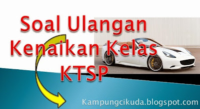 Soal UKK Kelas 4 SD KTSP Mapel Bahasa Sunda Semester 2 / Genap