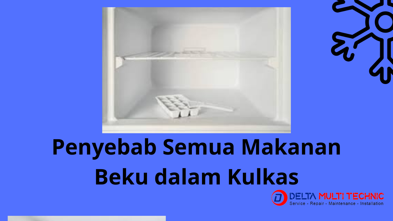 Mengatasi Makanan yang Membeku di Dalam Kulkas