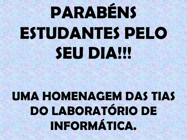 MENSAGEM DIA DO ESTUDANTE